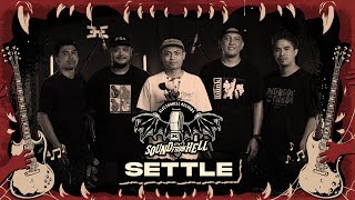 SOUND FROM HELL  | SETTLE
