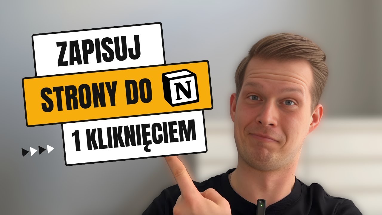 Jak Ogarnąć Chaos Informacyjny i Zwiększyć Swoją Produktywność z Notion? Web Clipper