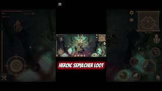 GrimSoul Survival Ancient Heroic Sepulcher Loot #grimsoul #gaming #games #shorts