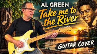 Al Green - Take me to the river - Guitar Cover (Simplified)