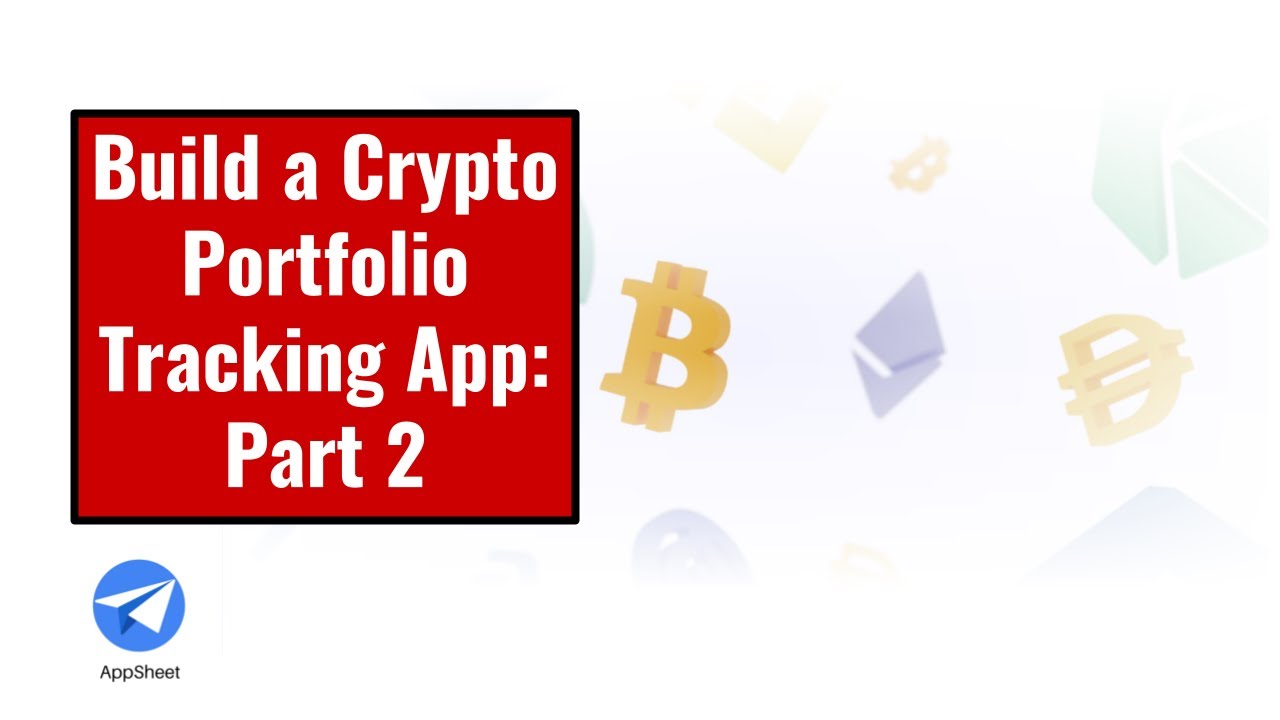 Build a Crypto Portfolio Tracking App: Part 2