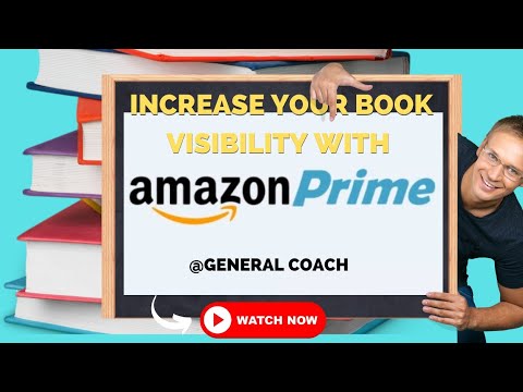 How to increase your book visibility with Amazon prime - YouTube