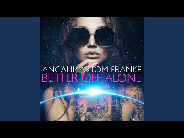 Better Off Alone (Radio Edit)