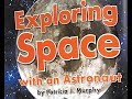 Exploring space with an astronaut