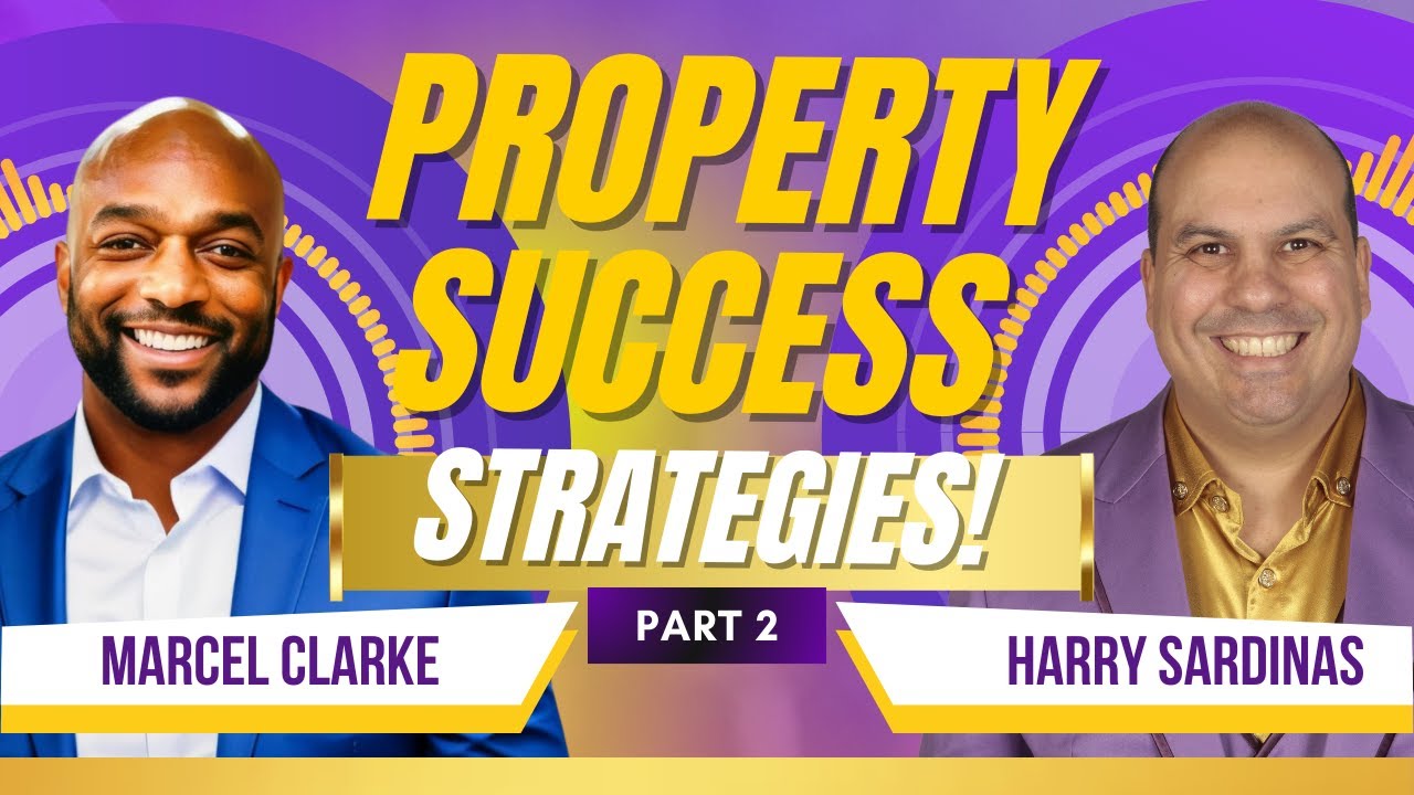 Property Success Strategies! Pt.2