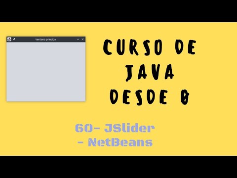 60. JSlider | NetBeans Graphical Interface | #Java course from scratch