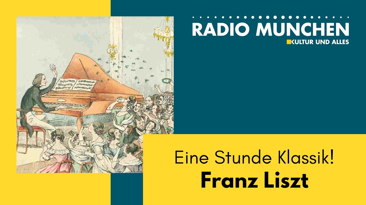 Eine Stunde Klassik! Franz Liszt