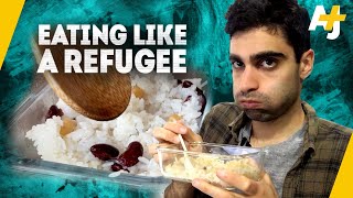 Whats It Like To Live Off Refugee Rations? Aj