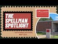 The Spellman Spotlight - May 2025