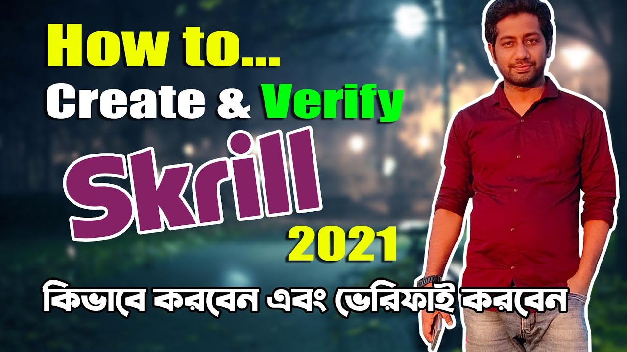 How To Create Skrill Account 2021 | Without Deposit Verified Skrill Account