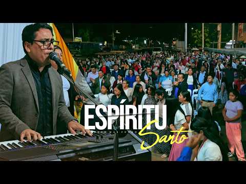 Viento mas Fuego | Espíritu Santo| En Vivo