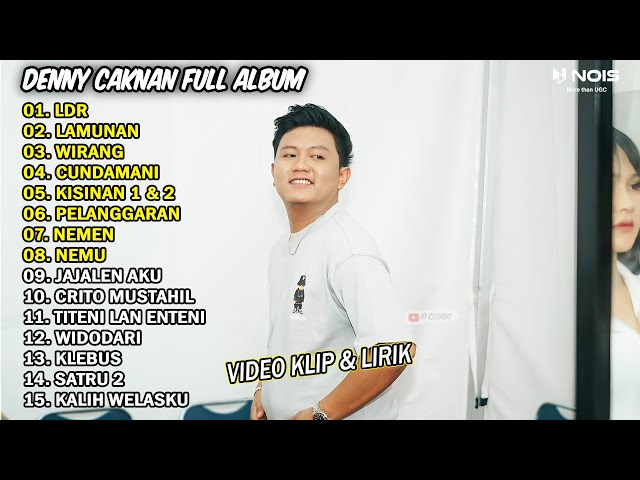 DENNY CAKNAN FULL ALBUM - LDR, LAMUNAN | DANGDUT KOPLO TERBARU 2024 VIDEO KLIP u0026 LIRIK class=