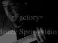 &quot;Factory&quot;  -Bruce Springsteen Cover