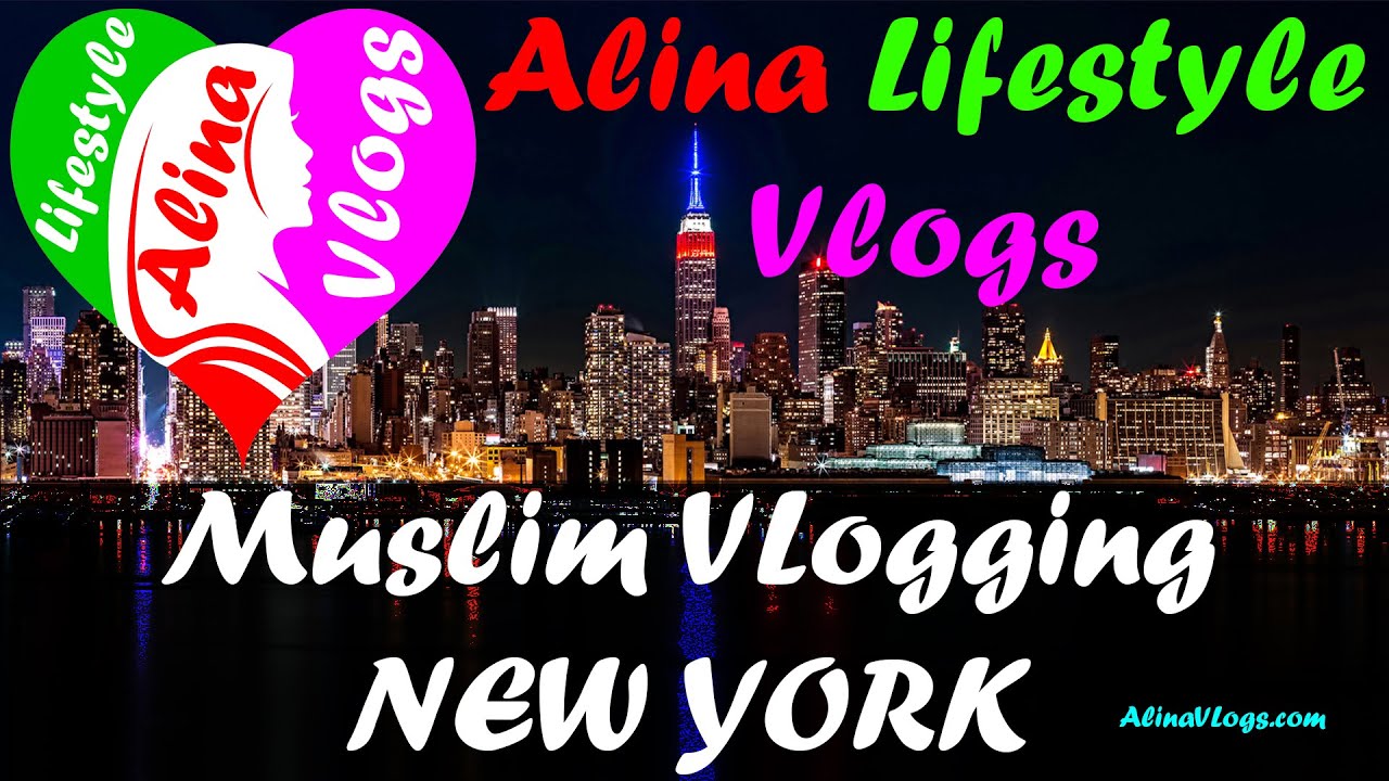 America Muslim Mom Life Halal Tour Alina Lifestyle Vlogs New York Travel Jackson Heights