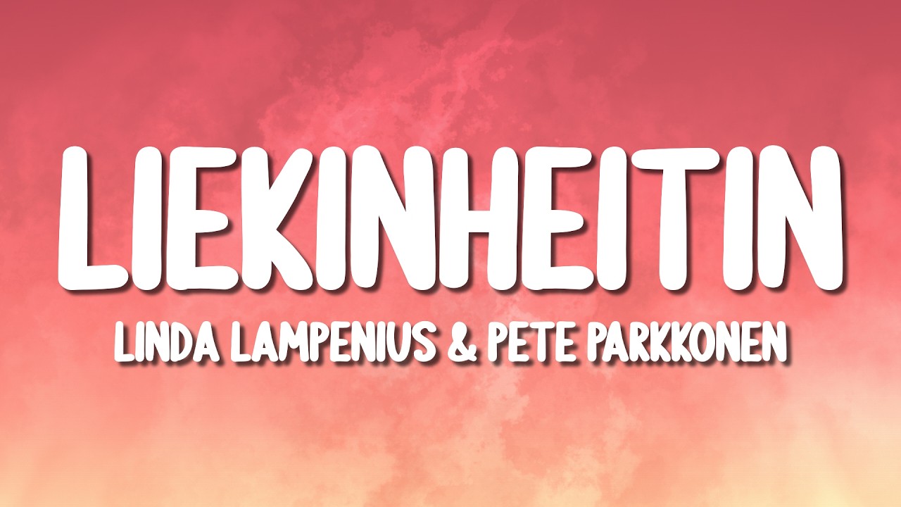Linda Lampenius & Pete Parkkonen - Liekinheitin (Lyrics)