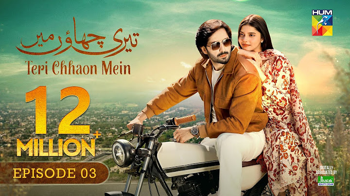 Teri Chhaon Mein - Ep 03 [CC]  - 13 Jun 2024 Sponsored By Jhalak Beauty Cream - Danish Taimoor Drama
