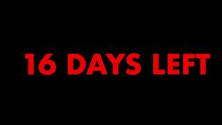16 DAYS LEFT....