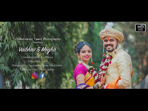 Vaibhav & Megha  | Wedding Teaser | Chandrakant Tawre Photography