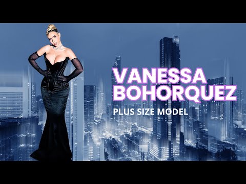 Vanessa Bohorquez ✅ Curvy Model- Fact, Biography, Wiki, Lifestyle. 🌟  Beauty Plus Size