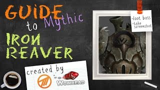 Iron Reaver Mythic Guide by Method