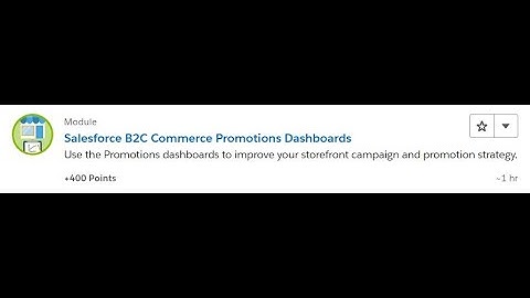 Salesforce B2C Commerce Promotions Dashboards [Salesforce Trailhead Answers]