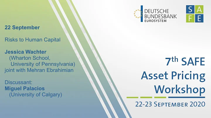 7th SAFE Asset Pricing Workshop: Jessica Wachter (...