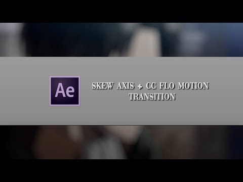 skew axis + cc flo motion | after effects tutorial