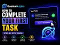 How to complete your first task in QuantumLogics