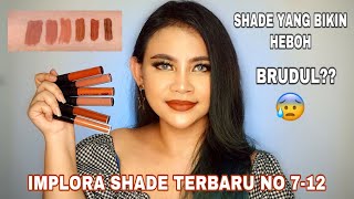IMPLORA URBAN LIP CREAM MATTE SHADE 7 -12 | REVIEW DAN SWATCHES FULL SHADE