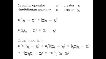 Creation and Annihilation Operators - Quantum Chemistry