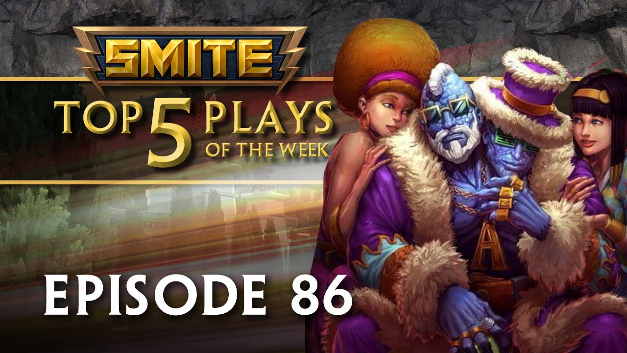 SMITE - Top 5 Plays #86