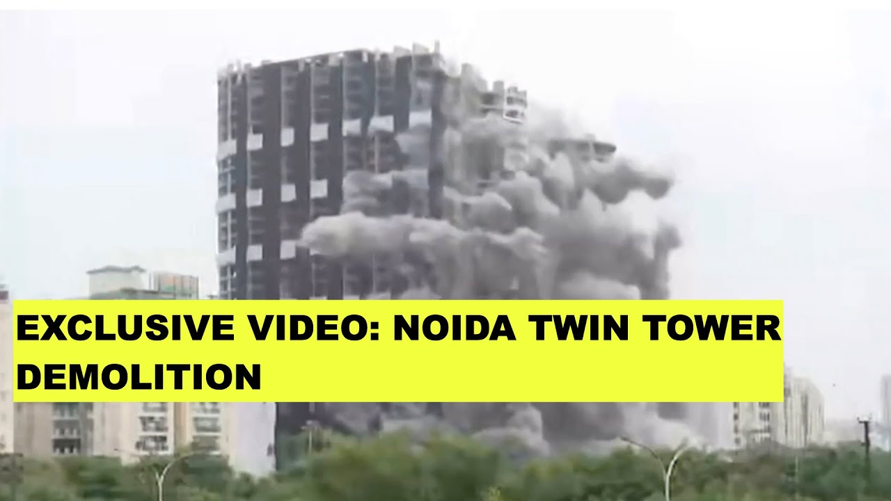 EXCLUSIVE: NOIDA TWIN TOWER DEMOLITION VIDEO
