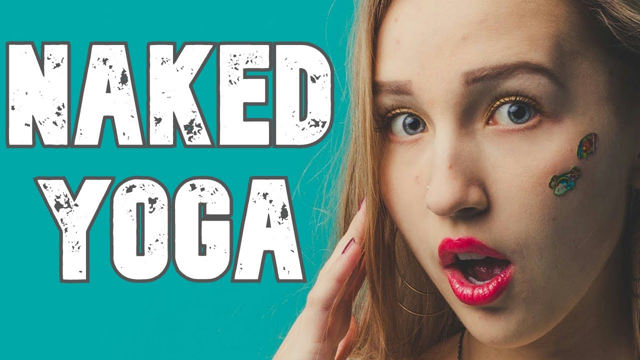 Naked Yoga ( Girls around the World doing Yoga Naked )  Nude Yoga in 2025