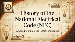 History of the National Electrical Code