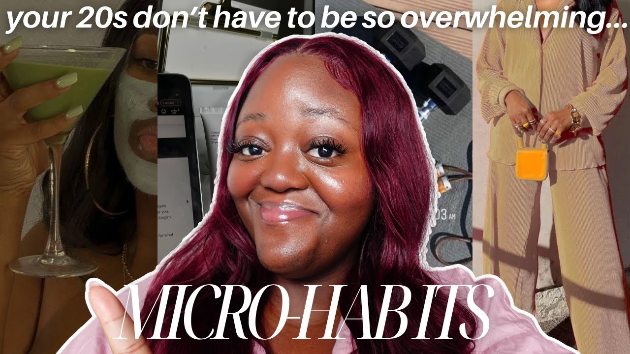 how to SURVIVE YOUR 20s | micro habits, life lessons, mindset shifts 🌱