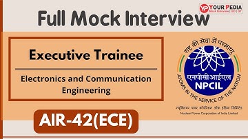 NPCIL Full Mock Interview | ECE | Prepare NPCIL Interview Preparation & Guidance with YourPedia