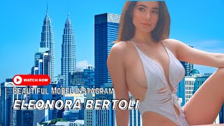 Eleonora Bertoli - Beautiful Model, Influencer Biography, Lifestyle, And Fashion