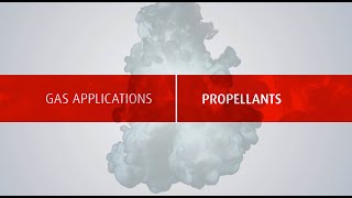 Gas Applications - Propellants