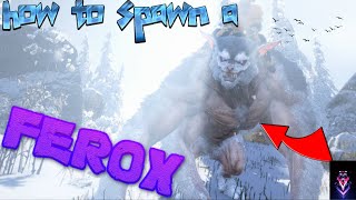 How to spawn a Ferox in Ark