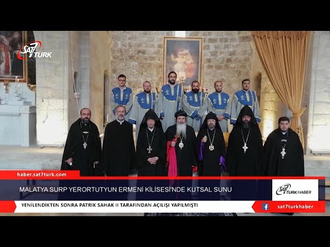 Malatya Surp Yerortutyun Ermeni Kilisesi’nde Kutsal Sunu Ayini | 08.08.2022