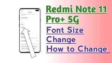 Redmi Note 11 Pro+ 5G Font Size Change How to Change