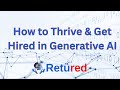 AI Career Revolution: How to Thrive &amp; Get Hired in Generative AI