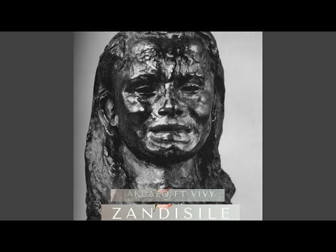 Zandisile (feat. Vivy)