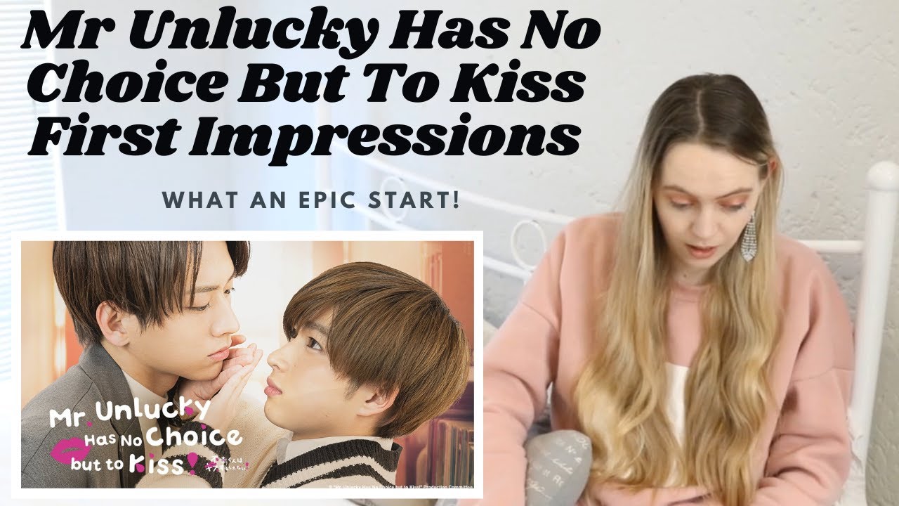 I'M ALREADY IN LOVE!! Mr Unlucky Has No Choice But To Kiss (不幸くんはキスするしか