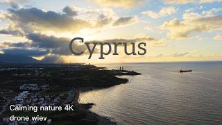 Cyprus 4K Cinematic drone Journey|Relaxation film with Calming Music