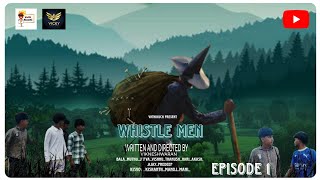 Whistle men / tamil short film/ youtube channel 