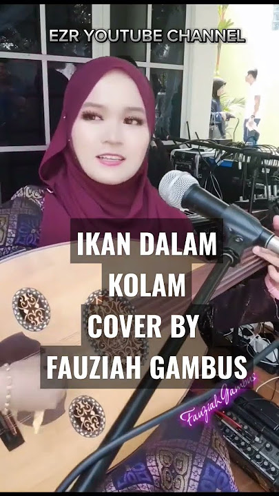Ikan Dalam Kolam - Cover by Fauziah Gambus #trnding_viral_video #shortvideo