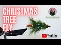A Christmas Tree Fly Ornament for your Christmas Tree