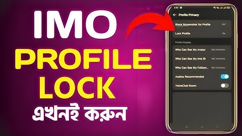 how to lock imo profile-imo Profile Lock 2024-imo Profile privacy settings