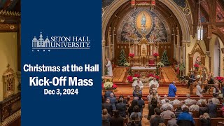 Christmas at the Hall Kick-Off Mass
